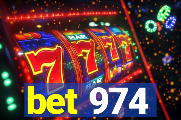 bet 974